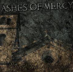 Ashes Of Mercy : Enter the Kingdom